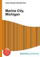Marine City, Michigan, Jesse Russell,Ronald Cohn 