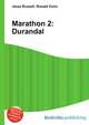 Marathon 2: Durandal, Jesse Russell,Ronald Cohn 