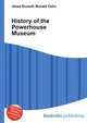 History of the Powerhouse Museum, Jesse Russell,Ronald Cohn 