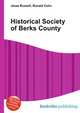 Historical Society of Berks County, Jesse Russell,Ronald Cohn 