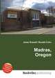 Madras, Oregon, Jesse Russell,Ronald Cohn 