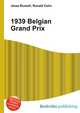 1939 Belgian Grand Prix, Jesse Russell,Ronald Cohn 