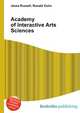 Academy of Interactive Arts & Sciences, Jesse Russell,Ronald Cohn 