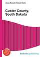Custer County, South Dakota, Jesse Russell,Ronald Cohn 