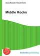 Middle Rocks, Jesse Russell,Ronald Cohn 