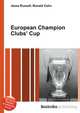European Champion Clubs' Cup, Jesse Russell,Ronald Cohn 