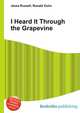 I Heard It Through the Grapevine, Jesse Russell,Ronald Cohn 