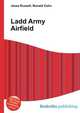 Ladd Army Airfield, Jesse Russell,Ronald Cohn 