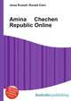 Amina Chechen Republic Online, Jesse Russell,Ronald Cohn 
