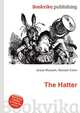 The Hatter, Jesse Russell,Ronald Cohn 