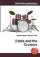 Eddie and the Cruisers, Jesse Russell,Ronald Cohn 