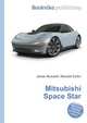 Mitsubishi Space Star, Jesse Russell,Ronald Cohn 