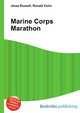 Marine Corps Marathon, Jesse Russell,Ronald Cohn 