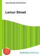 Lemur Street, Jesse Russell,Ronald Cohn 