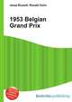1953 Belgian Grand Prix, Jesse Russell,Ronald Cohn 