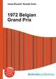 1972 Belgian Grand Prix, Jesse Russell,Ronald Cohn 