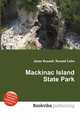 Mackinac Island State Park, Jesse Russell,Ronald Cohn 
