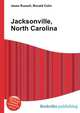 Jacksonville, North Carolina, Jesse Russell,Ronald Cohn 