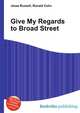 Give My Regards to Broad Street, Jesse Russell,Ronald Cohn 