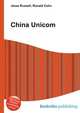 China Unicom, Jesse Russell,Ronald Cohn 