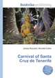 Carnival of Santa Cruz de Tenerife, Jesse Russell,Ronald Cohn 