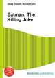 Batman: The Killing Joke, Jesse Russell,Ronald Cohn 