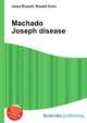 Machado Joseph disease, Jesse Russell,Ronald Cohn 