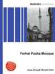 Ferhat Pasha Mosque, Jesse Russell,Ronald Cohn 