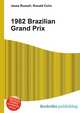 1982 Brazilian Grand Prix, Jesse Russell,Ronald Cohn 