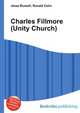 Charles Fillmore (Unity Church), Jesse Russell,Ronald Cohn 