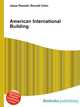 American International Building, Jesse Russell,Ronald Cohn 