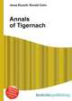 Annals of Tigernach, Jesse Russell,Ronald Cohn 