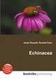 Echinacea, Jesse Russell,Ronald Cohn 