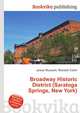 Broadway Historic District (Saratoga Springs, New York), Jesse Russell,Ronald Cohn 