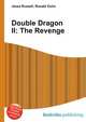 Double Dragon II: The Revenge, Jesse Russell,Ronald Cohn 