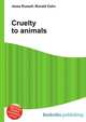 Cruelty to animals, Jesse Russell,Ronald Cohn 