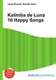 Kalimba de Luna 16 Happy Songs, Jesse Russell,Ronald Cohn 
