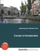 Canals of Amsterdam, Jesse Russell,Ronald Cohn 