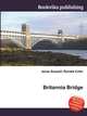 Britannia Bridge, Jesse Russell,Ronald Cohn 