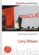Larry Ellison, Jesse Russell,Ronald Cohn 