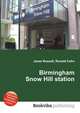 Birmingham Snow Hill station, Jesse Russell,Ronald Cohn 