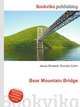Bear Mountain Bridge, Jesse Russell,Ronald Cohn 
