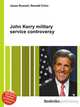 John Kerry military service controversy, Jesse Russell,Ronald Cohn 