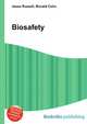 Biosafety, Jesse Russell,Ronald Cohn 