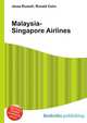 Malaysia-Singapore Airlines, Jesse Russell,Ronald Cohn 