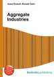 Aggregate Industries, Jesse Russell,Ronald Cohn 