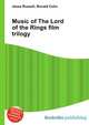Music of The Lord of the Rings film trilogy, Jesse Russell,Ronald Cohn 
