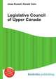 Legislative Council of Upper Canada, Jesse Russell,Ronald Cohn 