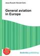 General aviation in Europe, Jesse Russell,Ronald Cohn 