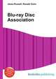 Blu-ray Disc Association, Jesse Russell,Ronald Cohn 